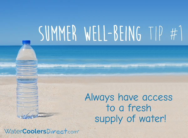 Summer Well Being Hydration Tip #1