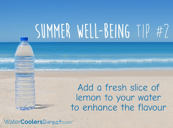 Summer Well Being Hydration Tip #2