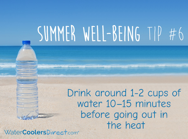 Summer Well Being Hydration Tip #6