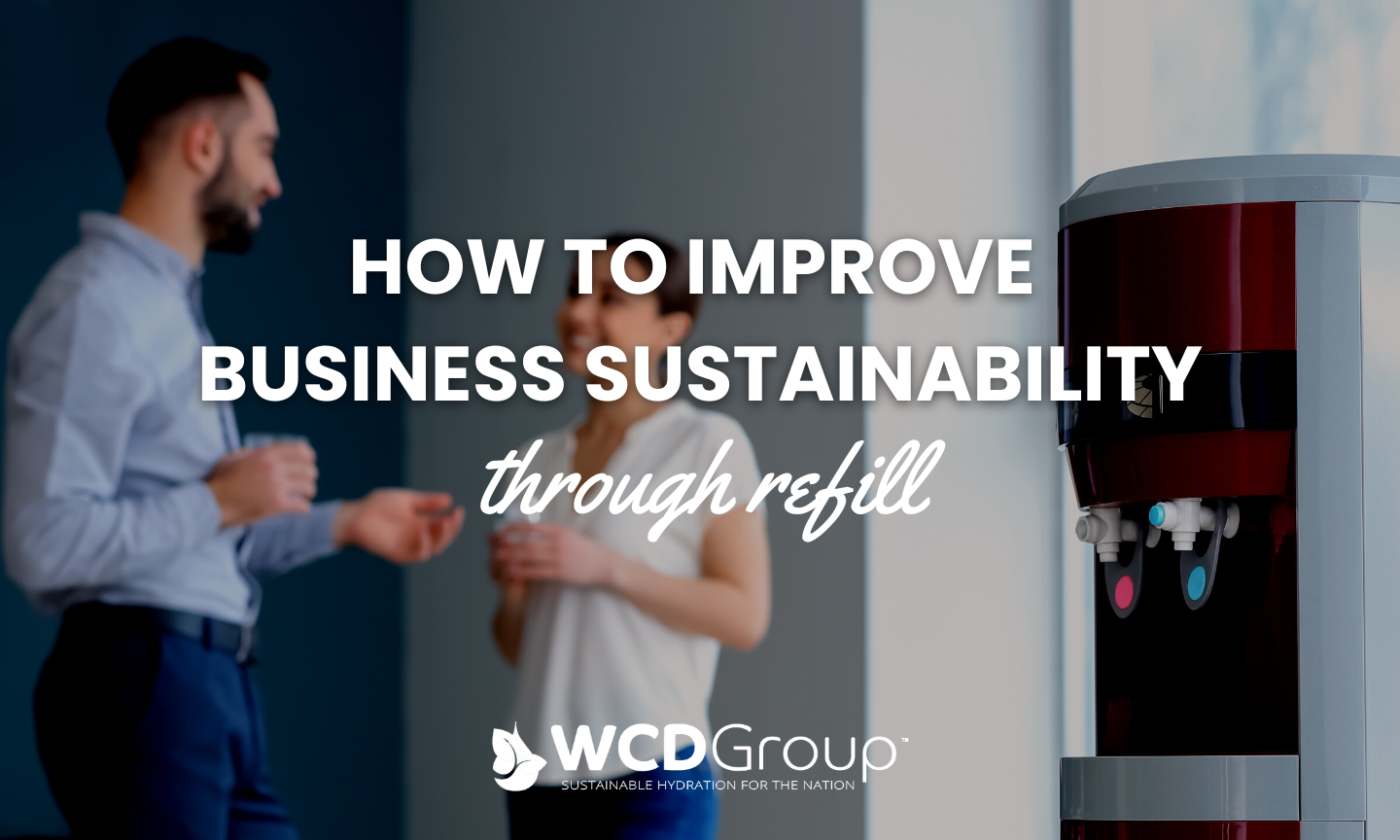 How to improve business sustainability through refill